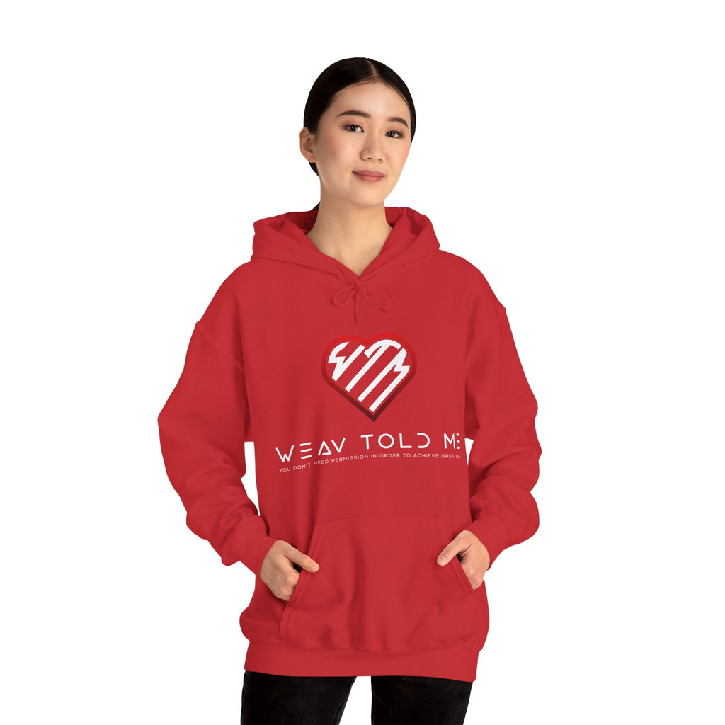 Weav Told Me Hoodie
