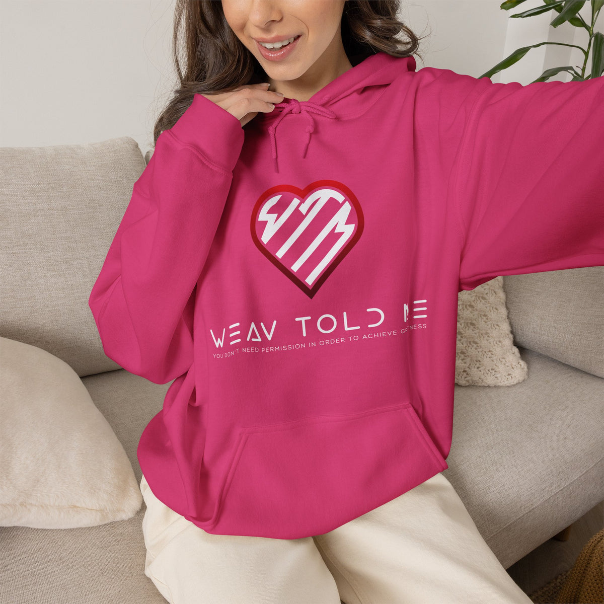 Weav Told Me Hoodie