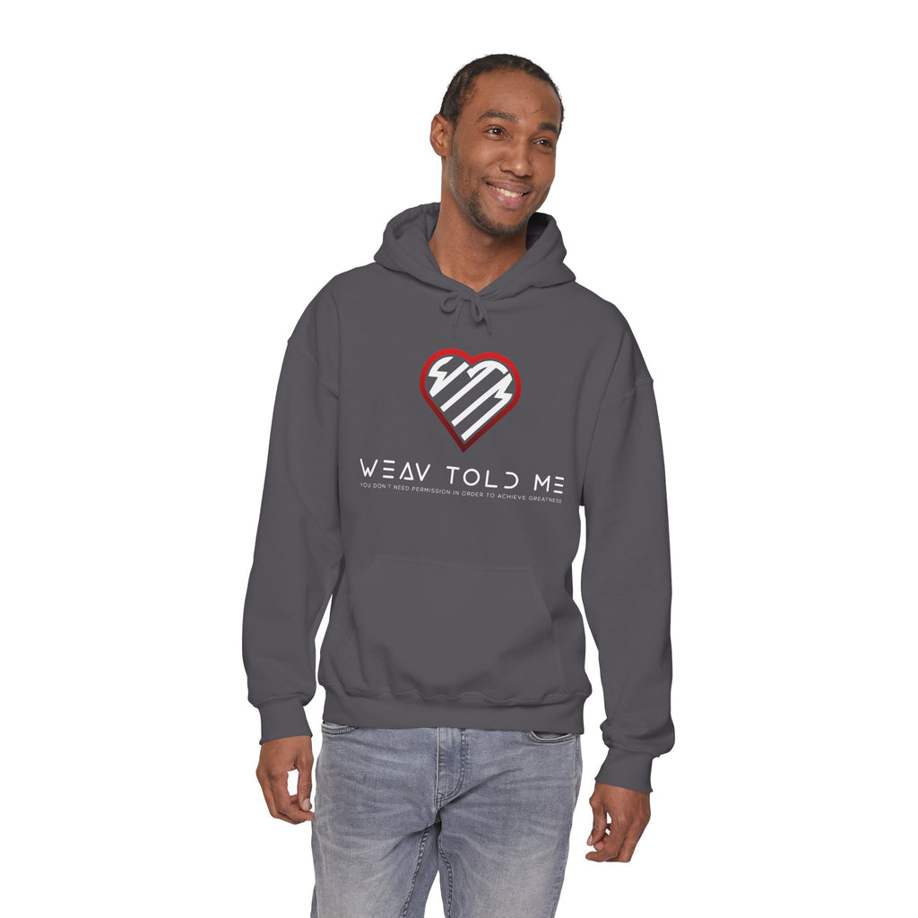 Weav Told Me Hoodie