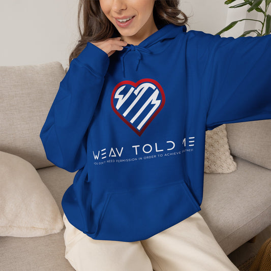 Weav Told Me Hoodie