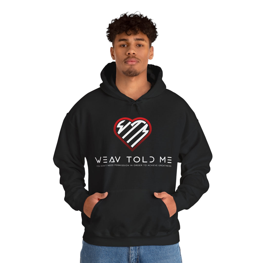 Weav Told Me Hoodie