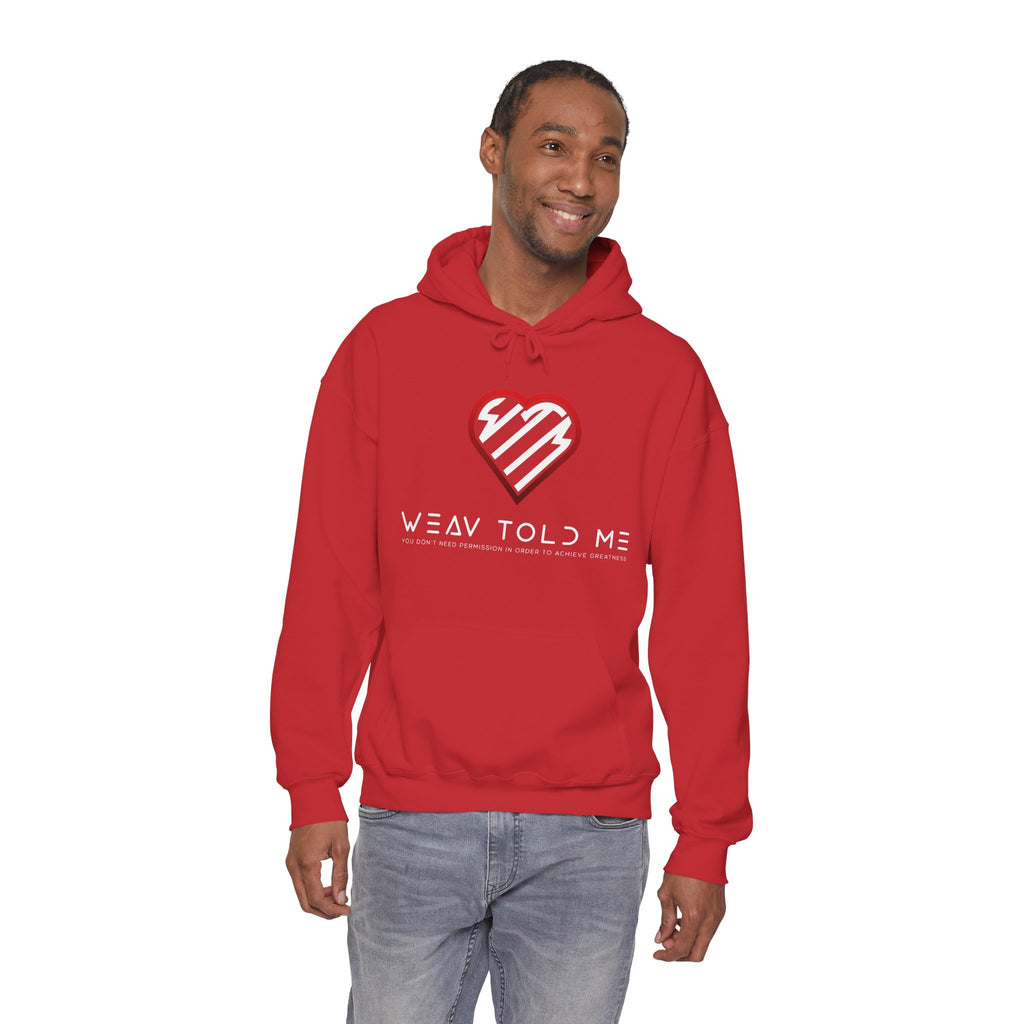 Weav Told Me Hoodie