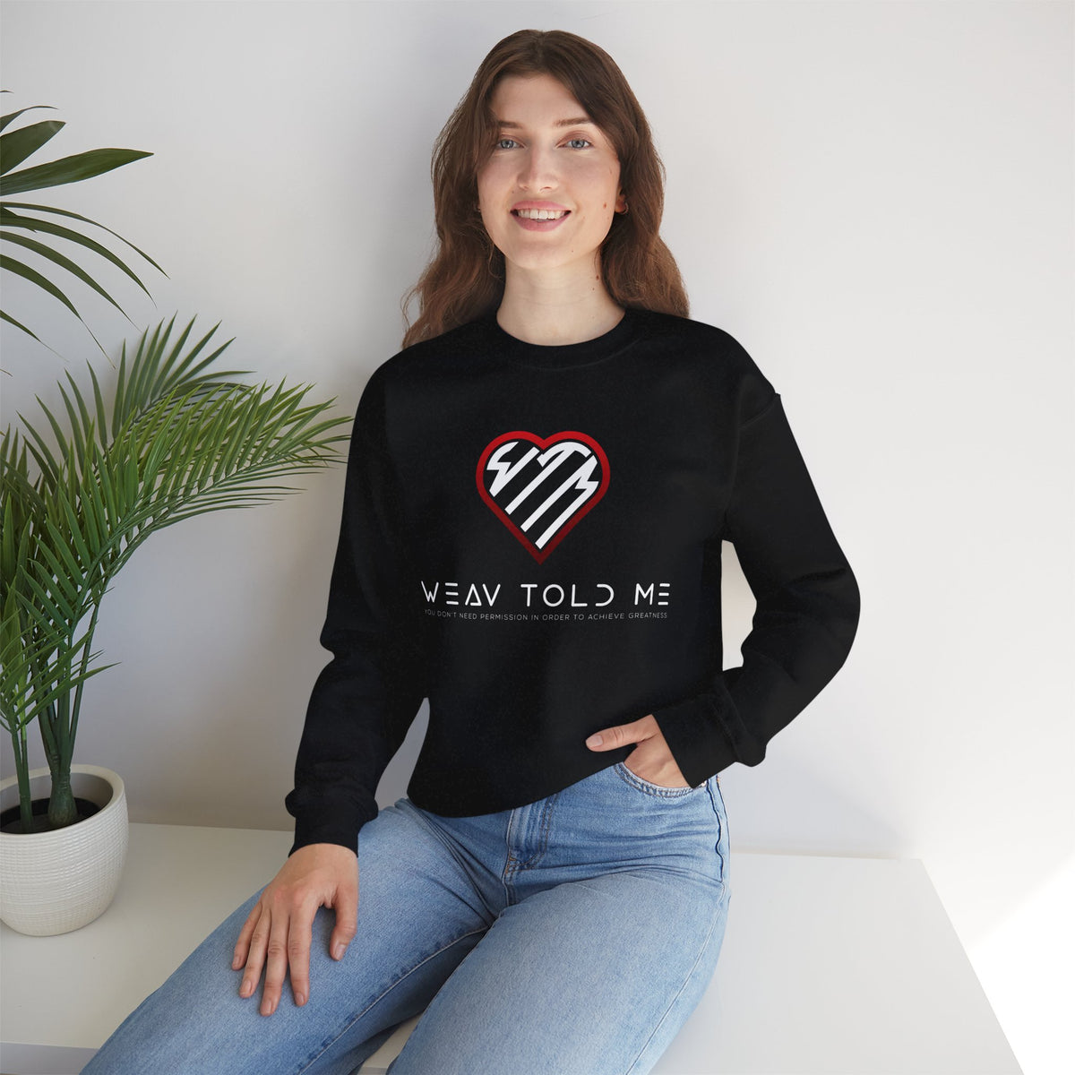 Weav Told Me Sweatshirt — Heart Logo Graphic Crewneck