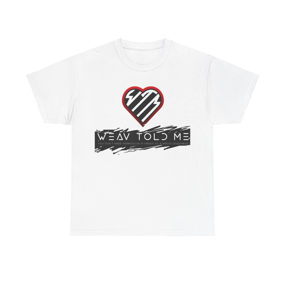 Weav Told Me Cotton Tee