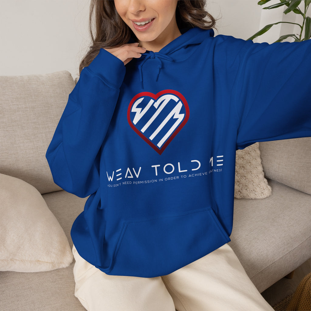 Weav Told Me Hoodie