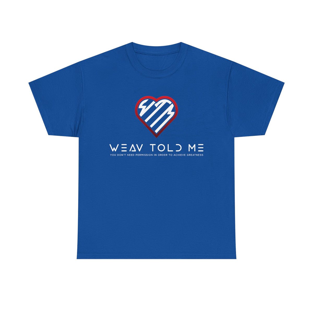 Weav Told Me Cotton Tee
