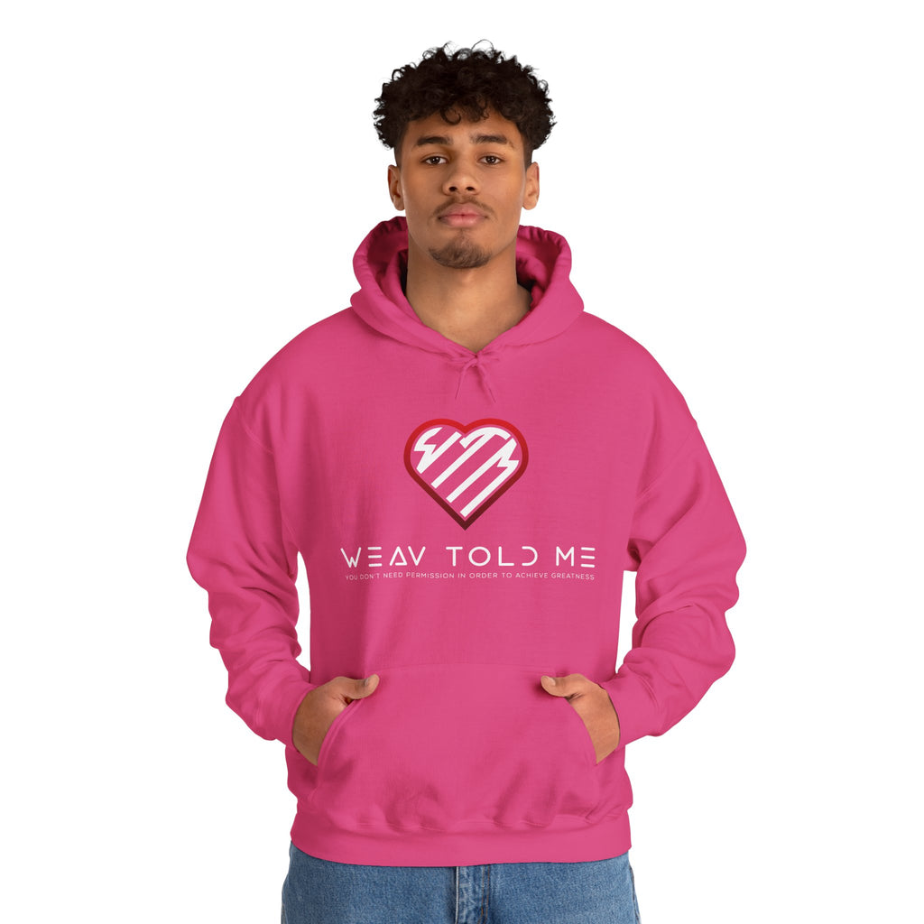 Weav Told Me Hoodie